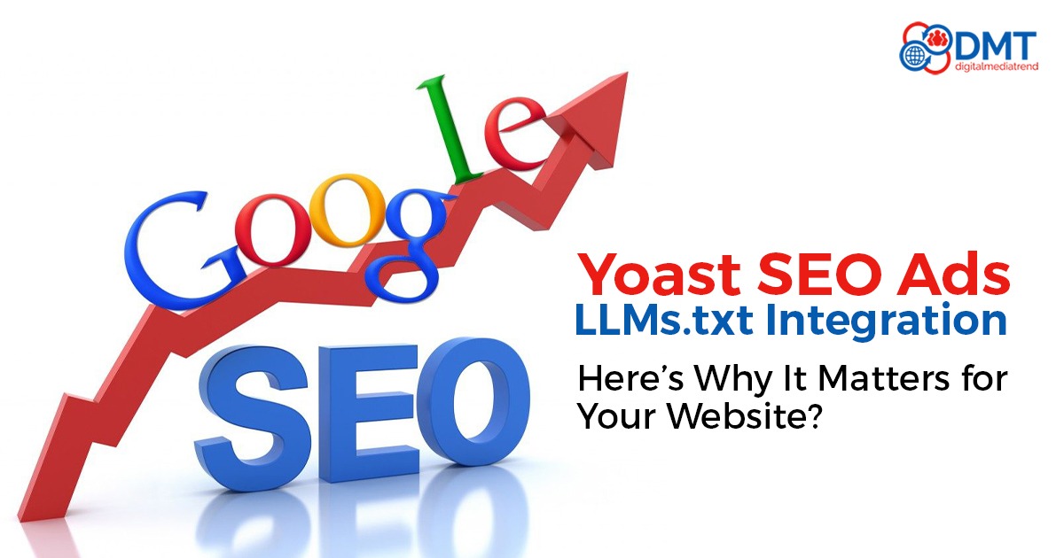 Yoast SEO Adds LLMs.txt Integration – Here’s Why It Matters for Your Website?