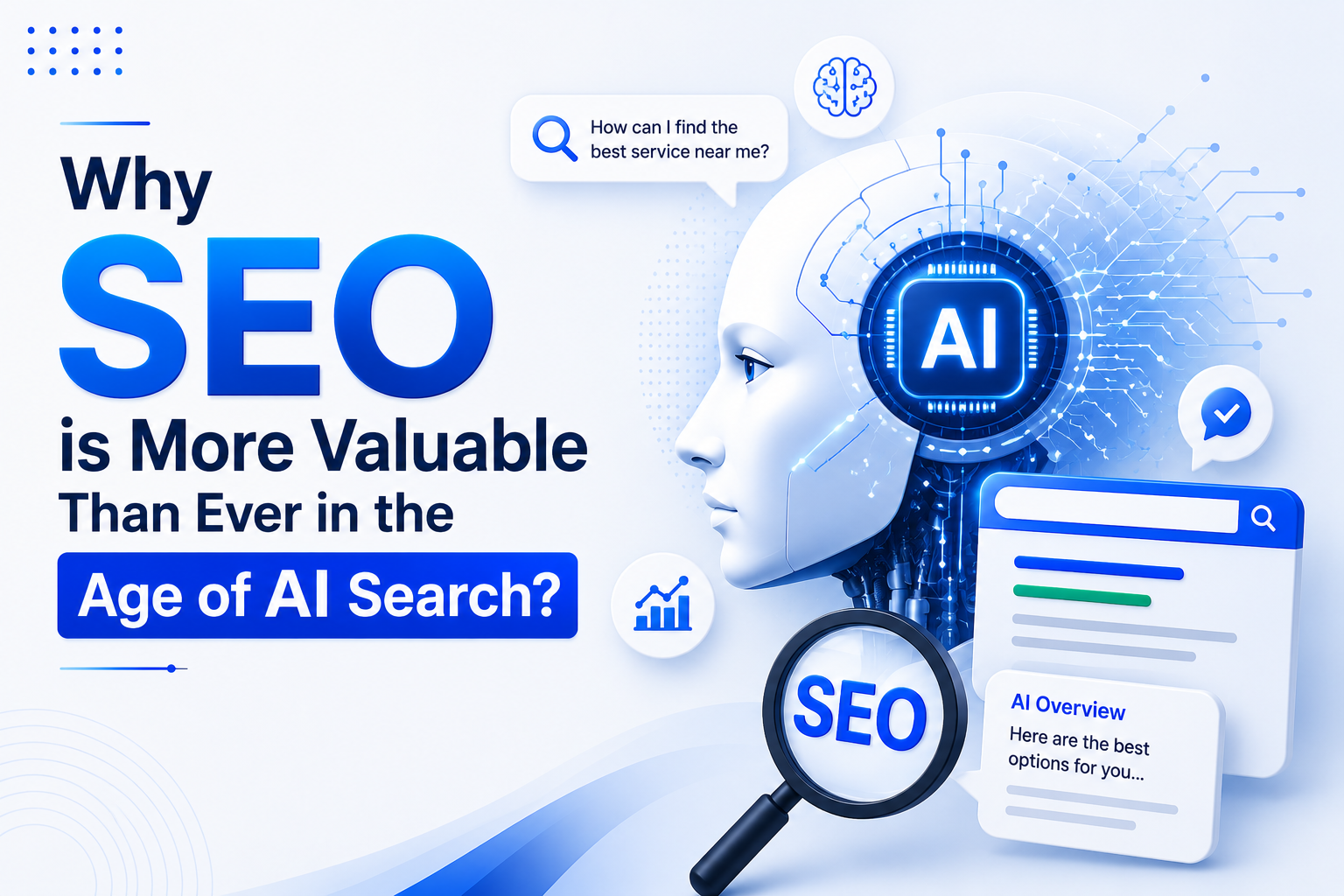 Why-SEO-Is-More-Valuable-Than Ever in the-Age-of-AI-Search