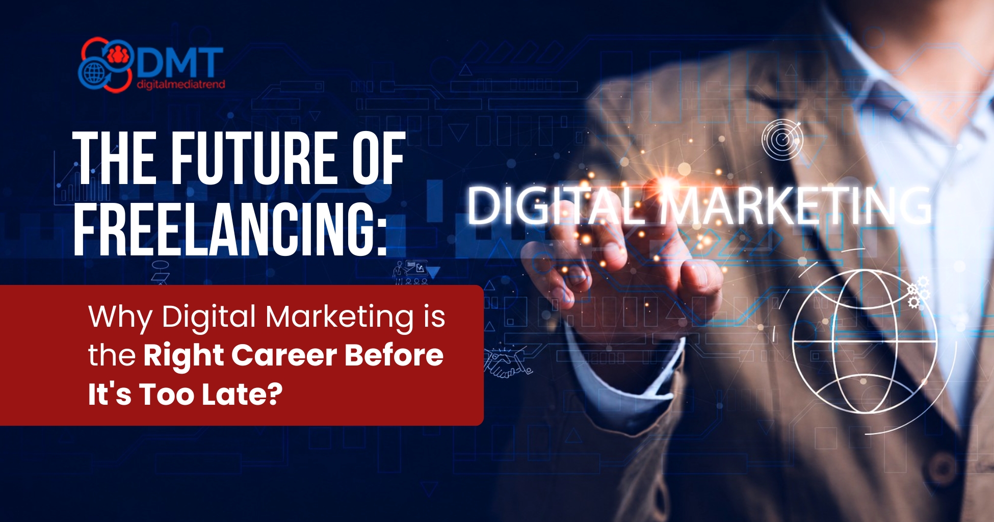 Digital Marketing Services in Lahore The Future of Freelancing: Why Digital Marketing is the Right Career Before It's Too Late?